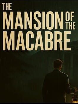 The Mansion of The Macabre