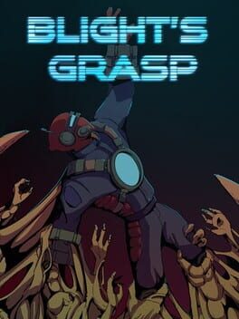 Blight’s Grasp