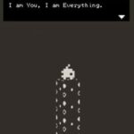 I Am You, I Am Everything.