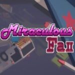 Miraculous Fall