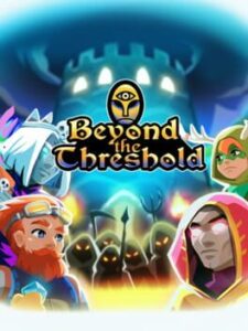 Beyond the Threshold