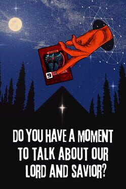 Do You Have a Moment to Talk About Our Lord and Savior?