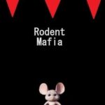 Rodent Mafia