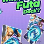 Where's my Futa Deck?