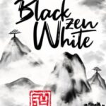 Black Zen White