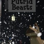 Putrid Beasts