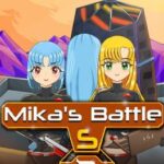 Mika's Battle S 2