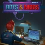 Bots & Mods