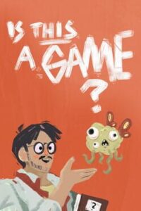 Is This a Game?