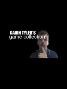 Gavin Tyler’s Game Collection