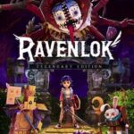 Ravenlok: Legendary Edition