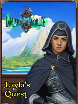 Lantern of Worlds: Layla’s Quest