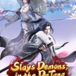 Slays Demons in the DaTang
