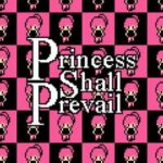 Princess Shall Prevail