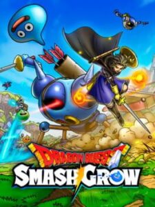 Dragon Quest Smash/Grow
