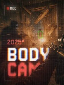 BodyCam 2025