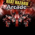 Beat Hazard Arcade