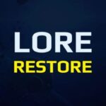 Lore Restore