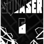 Squaser 6