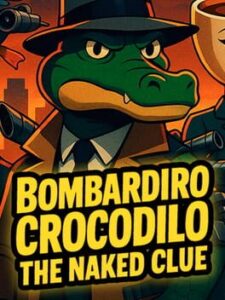 Bombardiro Crocodilo: The Naked Clue