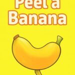Peel a Banana