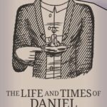 The Life and Times of Daniel Vastberaden