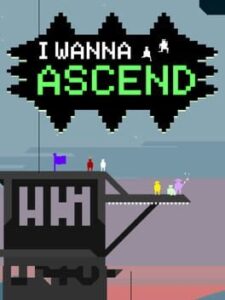I Wanna Ascend
