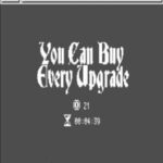 You Can Buy Every Upgrade