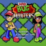 Super Bug Hunters