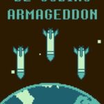 De-coding Armageddon