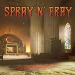 Spray N' Pray