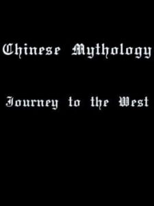 Chinese Mythology: Journey to the West