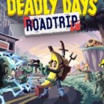 Deadly Days: Roadtrip