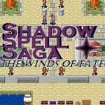 Shadow Spell Saga: The Winds of Fate