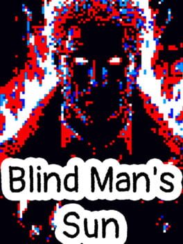 Blind Man’s Sun