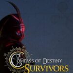 Compass of Destiny: Survivors