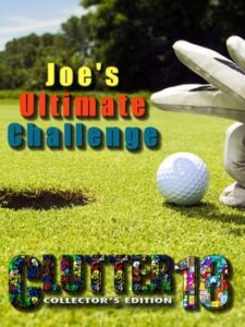 Clutter 18: Joe’s Ultimate Challenge – Collector’s Edition