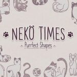 Neko Times: Purrfect Shapes