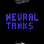 Neural Tanks