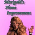 Mistress Marigold's Home Improvement