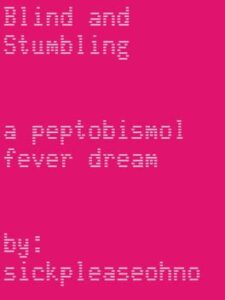 Blind and Stumbling