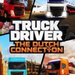 Truck Driver: The Dutch Connection