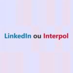 LinkedIn or Interpol