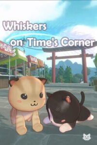 Whiskers on Time’s Corner