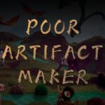 Poor Artifact Maker