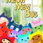 Meowmewbug