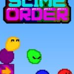 Slime Order