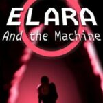 Elara and the Machine