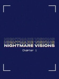 Nightmare Visions Chapter 1