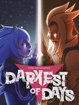 Sonic Forces Untold: Darkest of Days